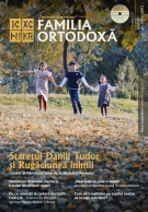 A aparut nr 46 al revistei - FAMILIA ORTODOXA